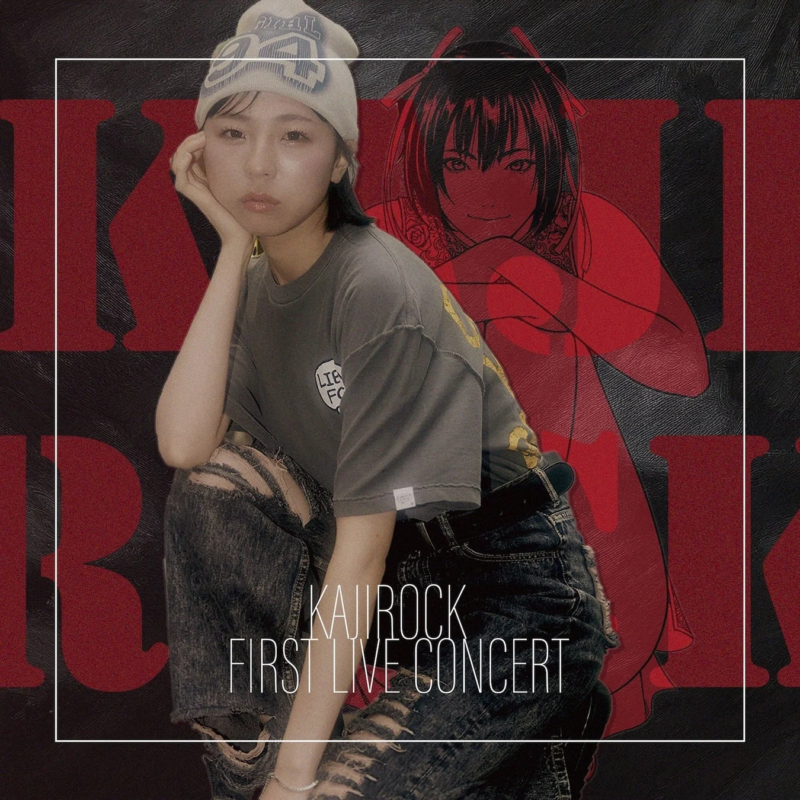 KAJIROCK FIRST LIVE CINCERT