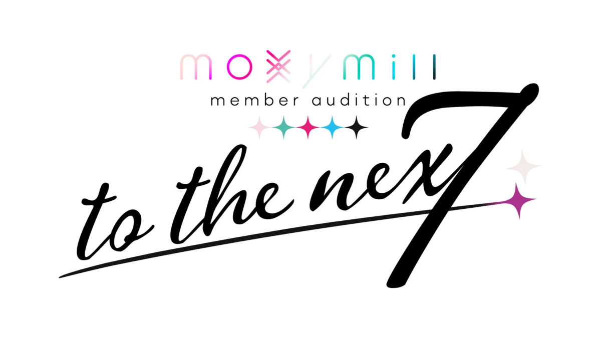 アイドルグループ「moXymill」のメンバーオーディションを告知するグラフィックです。「to the next 7」というフレーズが印象的で、カラフルな星のモチーフも含まれています。